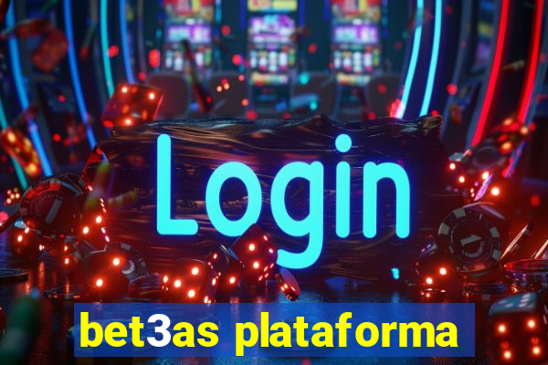 bet3as plataforma